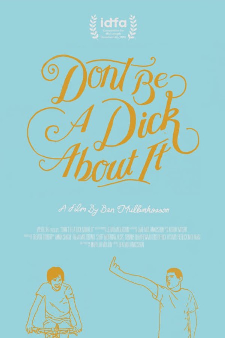 Dont Be a Dick About It 2018 1080p BluRay x264-BiPOLAR