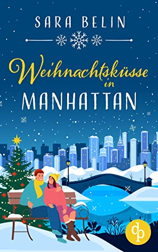 Cover: Belin, Sara  -  Weihnachtsküsse in Manhattan