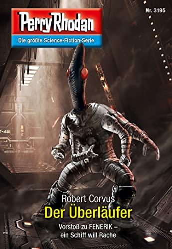 Cover: Corvus, Robert  -  Perry Rhodan 3195  -  Der Überläufer
