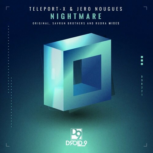VA - Teleport-X & Jero Nougues - Nightmare (2022) (MP3)