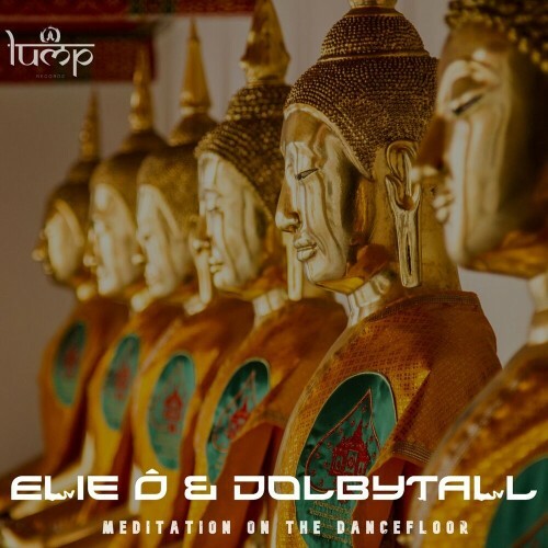 Elie O & Dolbytall - Meditation on the Dancefloor (2022)