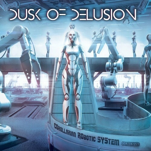 VA - Dusk of Delusion - COrollarian RObotic SYStem (CO.RO.SYS) (2022) (MP3)