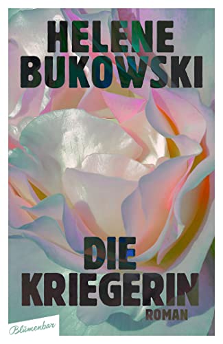 Cover: Helene Bukowski  -  Die Kriegerin