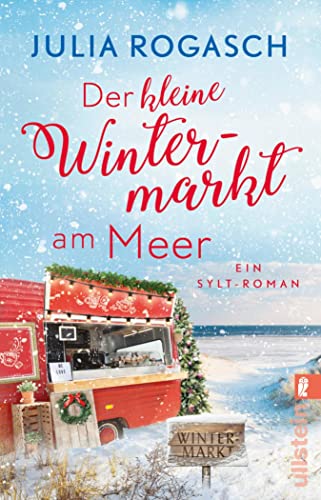 Julia Rogasch  -  Der kleine Wintermarkt am Meer