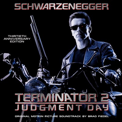 Terminator 2 Soundtrack (30th Anniversary by Brad Fiedel)