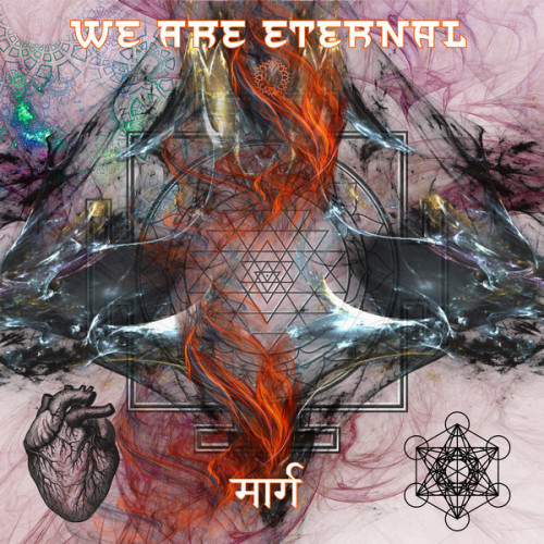 We Are Eternal - Ma​̄​rga (2022)