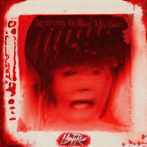 VA - Cigarette Rolling Machine - Hysteria (2022) (MP3)