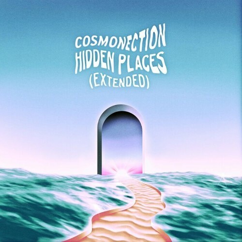 VA - Cosmonection - Hidden Places (Extended) (2022) (MP3)