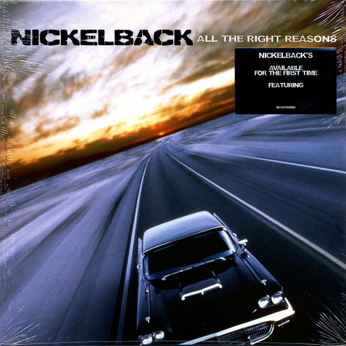 Nickelback  - All the Right Reasons