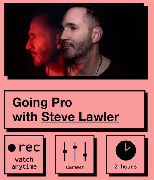IO Music Academy -  Going Pro with Steve Lawler