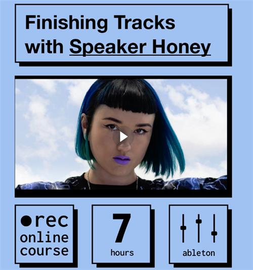 IO Music Academy –  Finishing Tracks with Speaker Honey