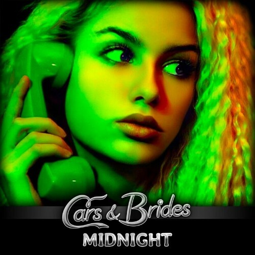Cars & Brides - Midnight (2022)
