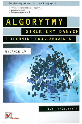 Algorytmy. Struktury Danych i Techniki Programowania Wydanie IV