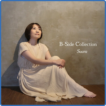 Suara - B-Side Collection (2022)