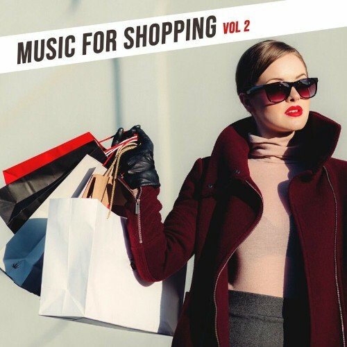 VA - Music For Shopping Vol 2 (2022) (MP3)