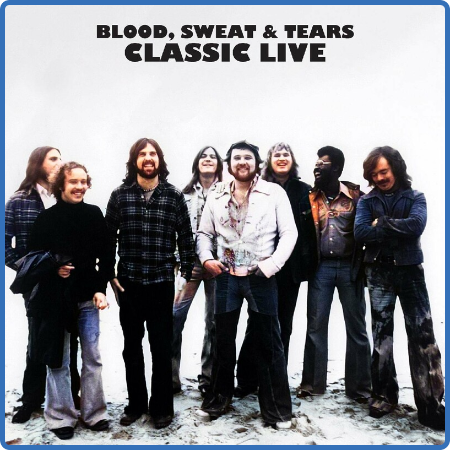 Blood, Sweat & Tears - Classic Live (2022)