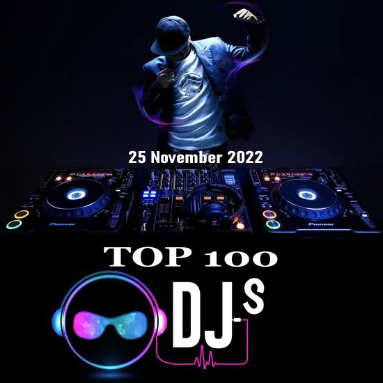 VA - Top 100 DJs Chart (25 November 2022)