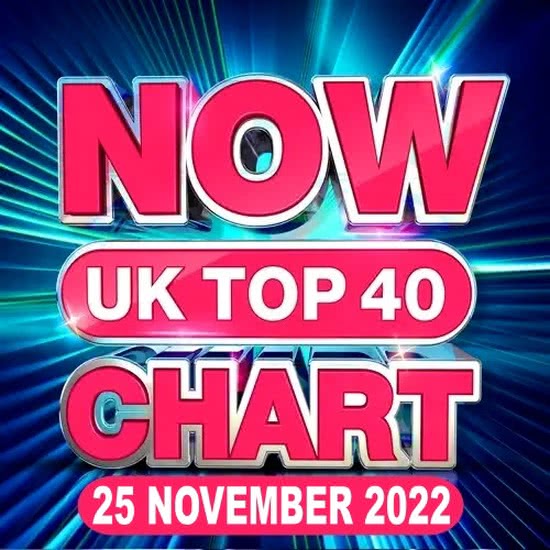 VA - NOW UK Top 40 Chart  (25 November 2022)
