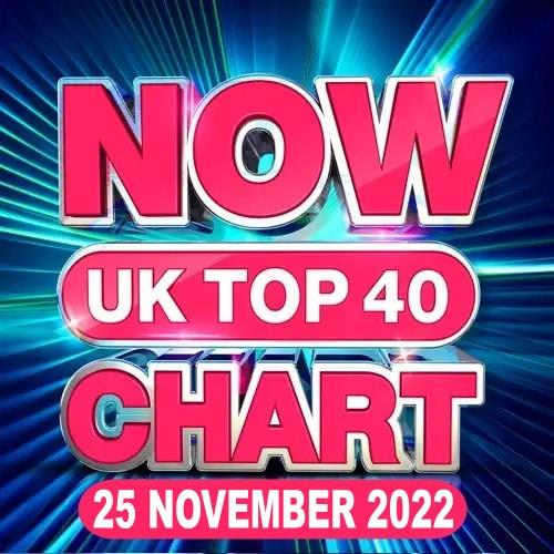NOW UK Top 40 Chart (25-November-2022) (2022)