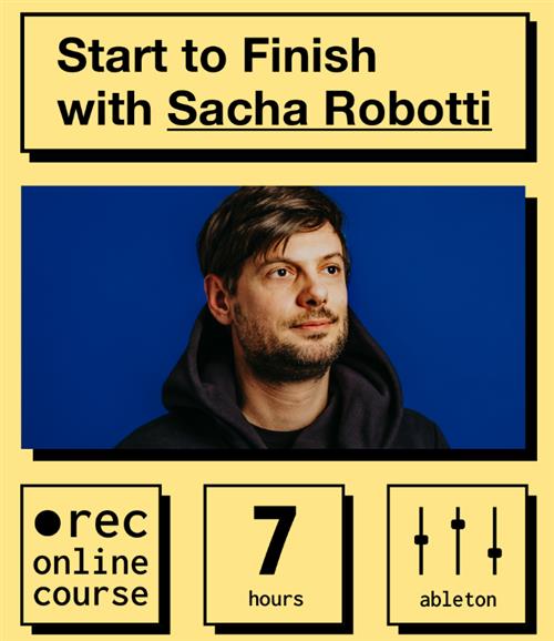 IO Music Academy -  Start to Finish with Sacha Robotti