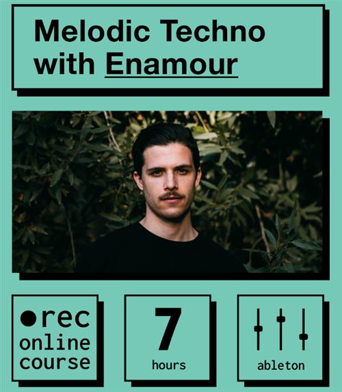 IO Music Academy -  Melodic Techno with Enamour