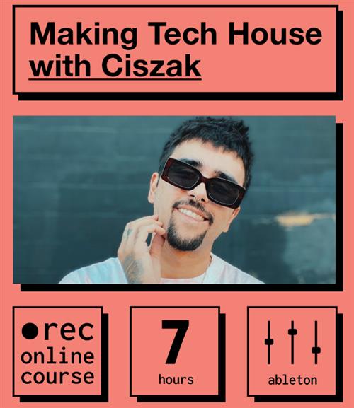 IO Music Academy -  Making Tech House with Ciszak