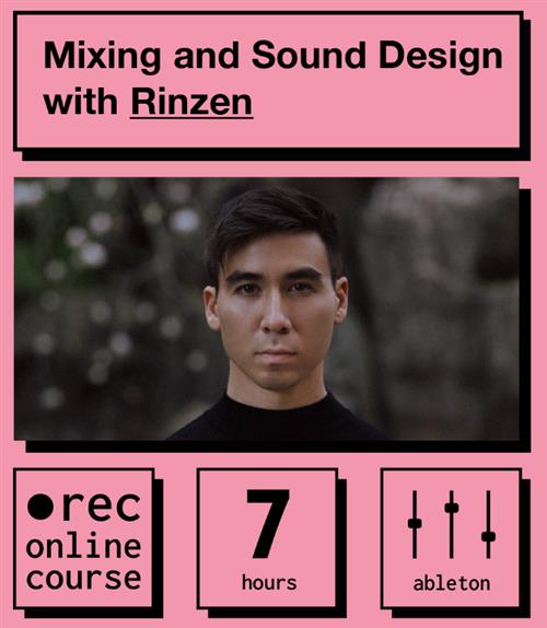 IO Music Academy -  Mixing and Sound Design with Rinzen