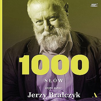 Jerzy Bralczyk - 1000 słów