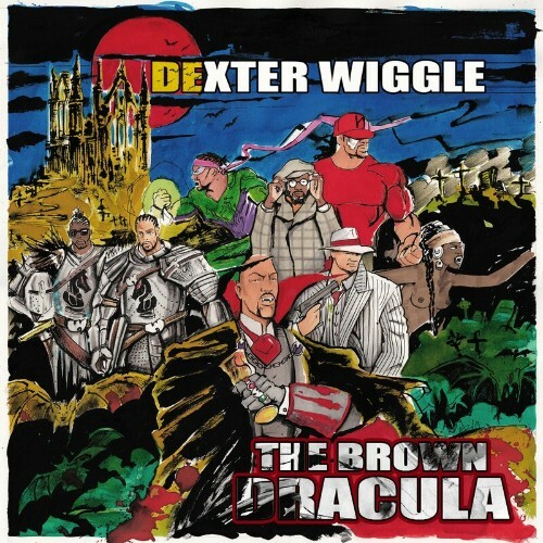 VA - Dexter Wiggle - The Brown Dracula (2022) (MP3)