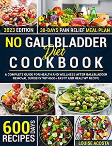 No Gallbladder Diet Cookbook