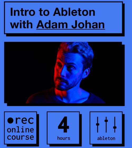 IO Music Academy -  Intro to Ableton with Adam Johan