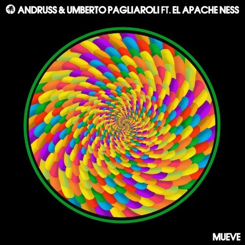 VA - Andruss x Umberto Pagliaroli & El Apache Ness - Mueve (2022) (MP3)