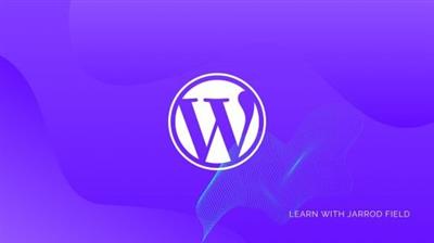Wordpress For Beginners Up To Master - Fast  Course
