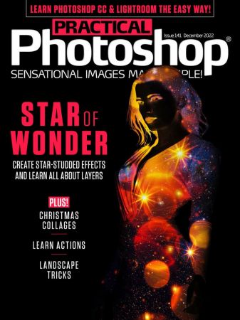 Practical Photoshop - Issue 141, December  2022