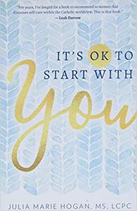 It's OK to Start with You