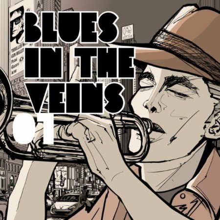 Various Artists - Blues in the Veins Vol  1 (2022)