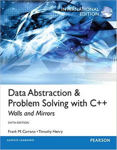 Data Abstraction & Problem Solving with C++ International Edition (Repost)