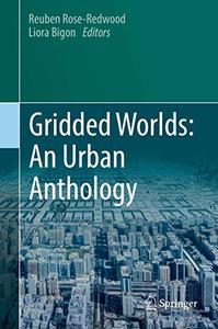 Gridded Worlds An Urban Anthology (Repost)