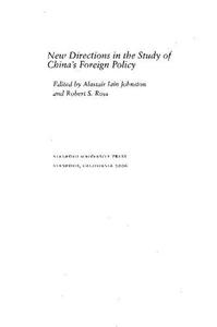 New Directions in the Study of China’s Foreign Policy