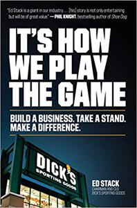 It's How We Play the Game Build a Business. Take a Stand. Make a Difference (Repost)