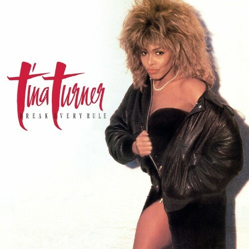 Tina Turner - Break Every Rule (1986) (2022)