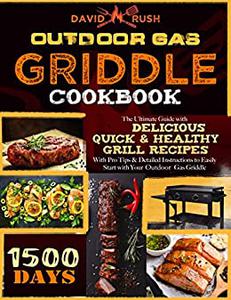 OUTDOOR GAS GRIDDLE COOKBOOK