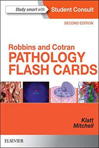 Robbins and Cotran Pathology Flash Cards With STUDENT CONSULT Online Access (Repost)