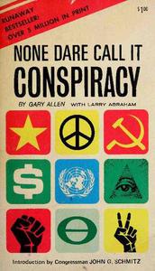 Gary Allen None Dare Call It Conspiracy (Scanned Book)