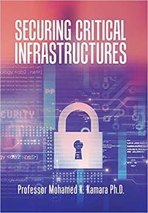 Securing Critical Infrastructures