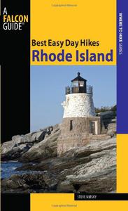 Best Easy Day Hikes Rhode Island, Second Edition (Best Easy Day Hikes Series)