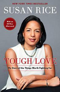 Tough Love My Story of the Things Worth Fighting For (Repost)