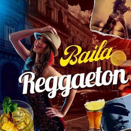 Baila Reggaeton (2022)