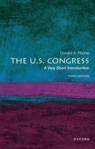 The U.S. Congress A Very Short Introduction, 3rd Edition