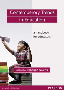 Contemporary Trends In Education  A Handbook For Educators